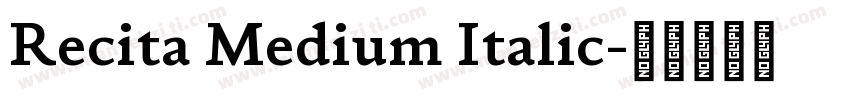 Recita Medium Italic字体转换